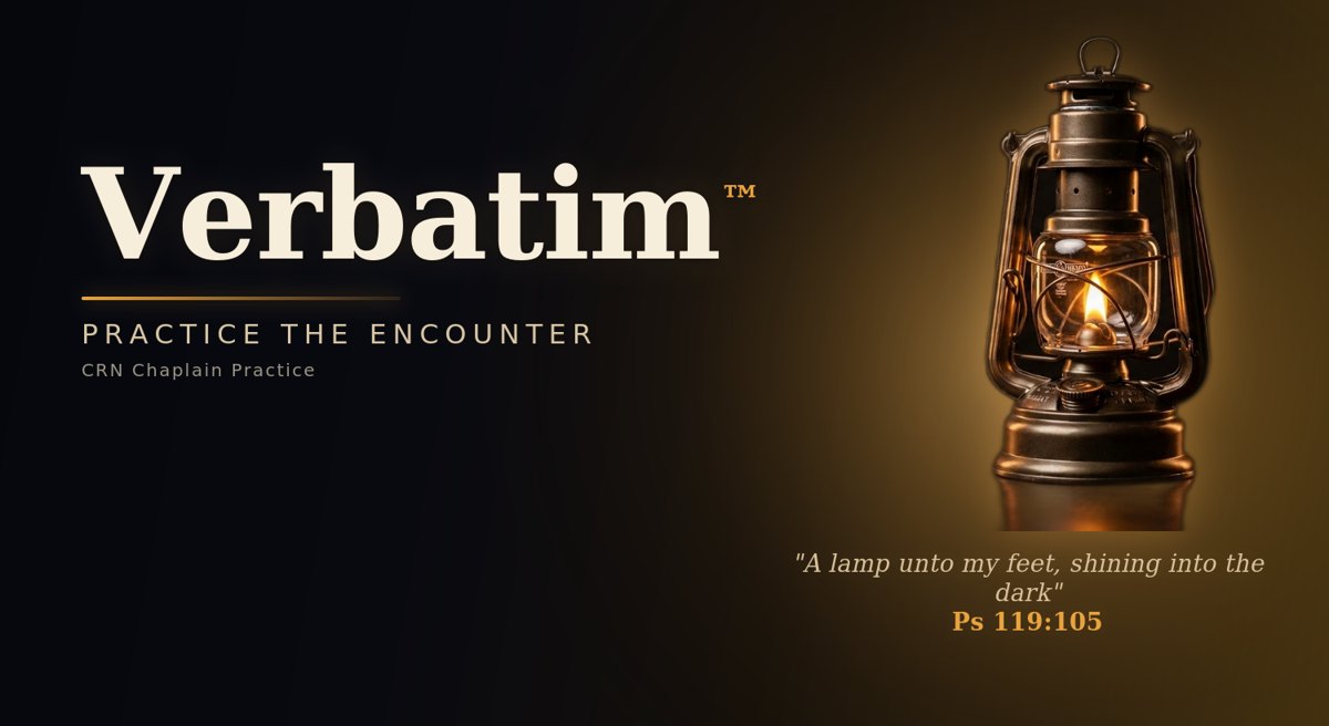Verbatim - CRN Chaplain Practice